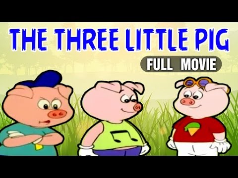 The Three Little Pig Full Movie | Animated Full Movie In English For Kids