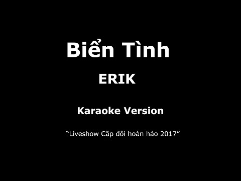 [KARAOKE] Biển Tình - Erik | Liveshow Cặp Đôi Hoàn Hảo 2017