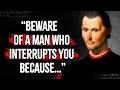 Niccolò Machiavelli's Life Lessons Man Learn Too Late In Life