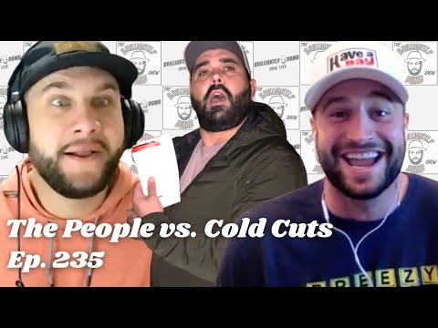 The People Vs. Cold Cuts