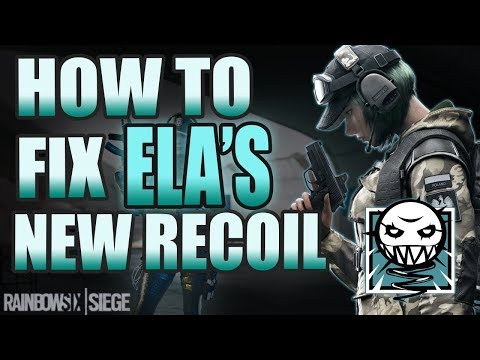 Controlling Ela's New Recoil - Easier than you think! | Rainbow Six Siege