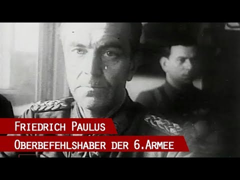 Paulus (1890 - 1957) - Der Feldmarschall und das Trauma Stalingrad