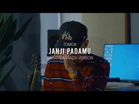 TOMOK - JANJI PADAMU - GEGAR VAGANZA VERSION