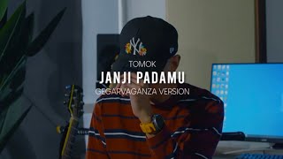 Download lagu TOMOK - JANJI PADAMU - GEGAR VAGANZA VERSION mp3 Download lagu TOMOK - JANJI PADAMU - GEGAR VAGANZA VERSION mp3
