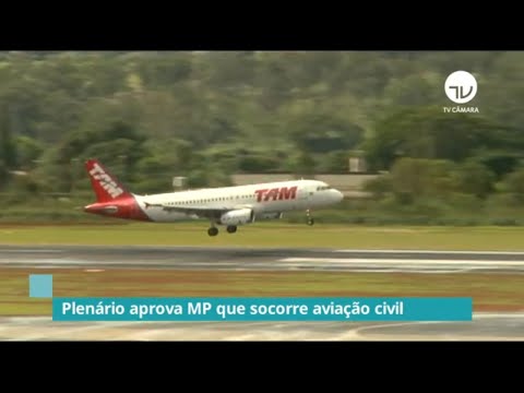 Plenário aprova socorro à aviação civil - 07/07/20