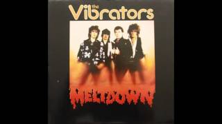 The Vibrators  - Letting You Go