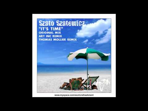 Szato Szatewicz - It's Time (Art Inc. Remix)