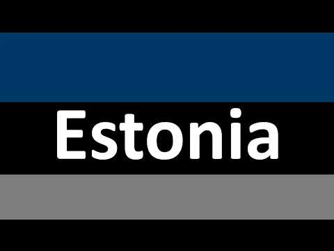 How to Pronounce Estonia