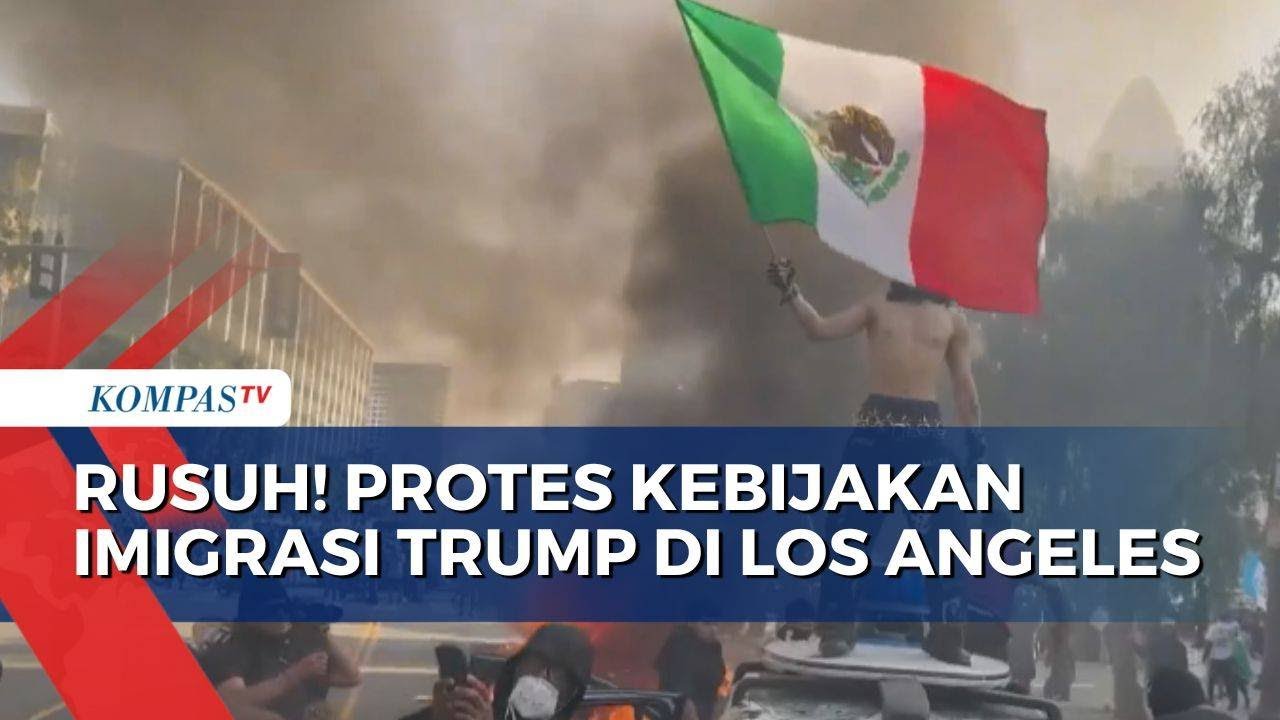 Potret Kerusuhan di Los Angeles Buntut Protes Operasi Razia & Kebijakan Imigrasi Trump di AS