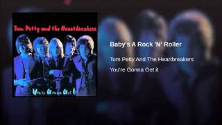 Tom Petty And The Heartbreakers * Baby's A Rock 'N' Roller 1978  HQ