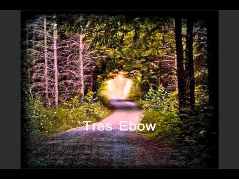 Video thumbnail for Tres Ebow