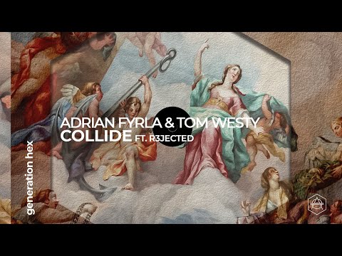 Adrian Fyrla & Tom Westy - Collide ft. R3JECTED (Official Audio)