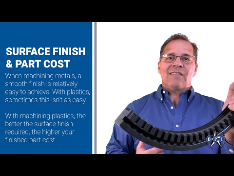 Boedeker TECH Talk Episode 11 SURFACE FINISHES & THEIR IMPACT ON THE COST OF MACHINED PLASTIC PARTS