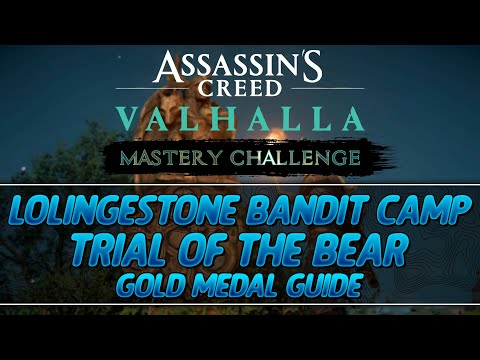 Assassin's Creed Valhalla Mastery Challenge | Lolingestone Bandit Camp Trial of the Bear Gold Medal