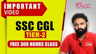 SSC CGL TIER 2 FREE 300 HOURS ONLINE CLASSES I FOR RACE & NON RACE STUDENTS I FROM TOMORROW