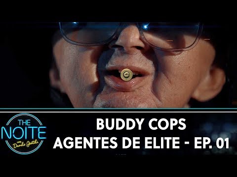 Buddy Cops: Agentes de Elite Ep.01 | The Noite (17/10/19)