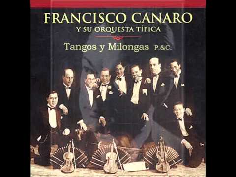 ORQUESTA FRANCISCO CANARO  -  EL CASTIGO  -  TANGO INSTRUMENTAL