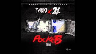 Yakki ft  21 Savage   Pockets