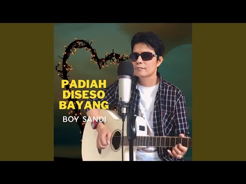 Padiah Diseso Bayang