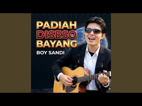 Padiah Di Seso Bayang - Boy Shandy