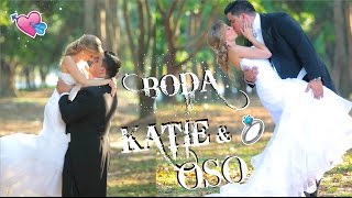 ¡EL MEJOR DÍA DE MI VIDA! ♥ BODA KATIE Y OSO | Katie Angel