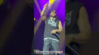 Nelly 🎤 Move That Body 🎶 - Live
