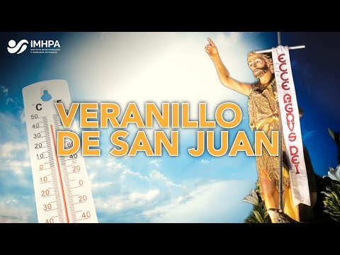 Sabes qué es la canícula o Veranillo de San Juan? El IMHPA te lo explica...