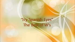 "Icy Spanish Eyes" -- Williander Ngotel -- Best Of W's