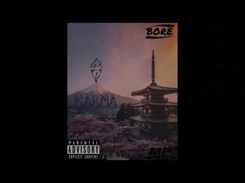 Karma/Day After- ft BORE (Prod-By BORE)