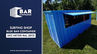 Surfing Shop Blue Bar Container 4X2 Meter RAL5012