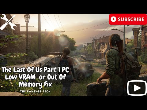 Maybe this low vram, out of memory, crashes fix will work for you. :: The  Last of Us™ Part I General Discussions