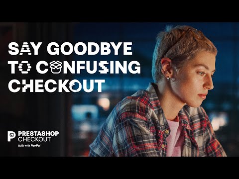 Discover PrestaShop Checkout built with Paypal