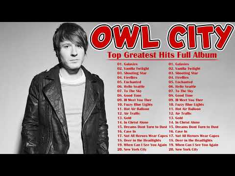 Owl City Greatest Hits 2022 Full Album || Top Best Songs of Owl City 2022 | Mery Christmas