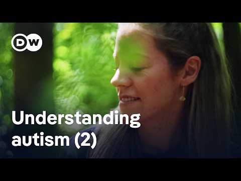 Life On The Autism Spectrum (2/2) | Dw Documentary