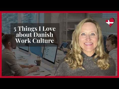 5 Things I Love about the Danish Work Culture / American in Denmark