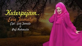 Download lagu Evie Tamala - Kuterpejam mp3