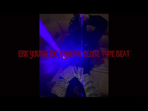 (FREE) YOUNG SLOBE x EBK YOUNG JOC TYPE BEAT  - "TASK MASTER"