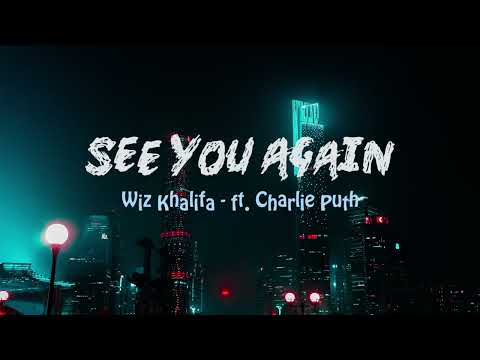 See You Again - Wiz Khalifa - ft. Charlie Puth | Vietsub - Lyrics