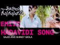 Emiti Hadavidi Song By Sajid Shiney Gidla Oohalu Gusa Gusalade