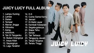 Download lagu JUICY LUCY Full Album | Lagu Terbaik !!! mp3