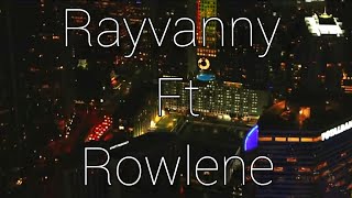 Rayvanny ft Rowlene - Girlfriend (Official music v