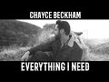 Chayce Beckham - Everything I Need (Official Audio)