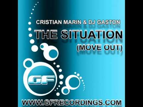 CRISTIAN MARIN & DJ GASTON - THE SITUATION (ORIGINAL MIX) - GF056 (GF RECORDINGS)