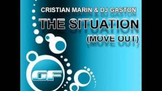 CRISTIAN MARIN & DJ GASTON - THE SITUATION (ORIGINAL MIX) - GF056 (GF RECORDINGS)