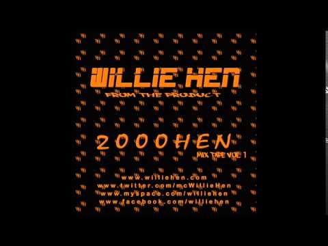 Willie Hen - It's Crazy - 2000 Hen