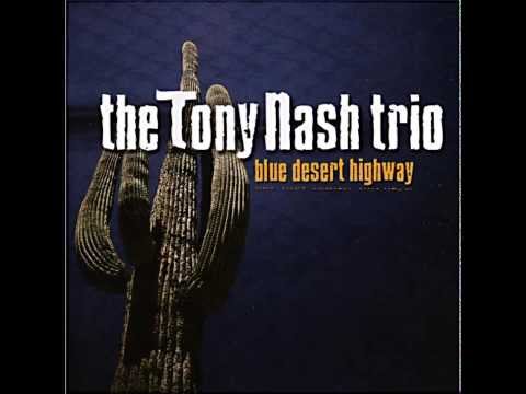 The Tony Nash Trio - Villa Nova Junction