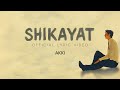 Shikayat Official Lyric Video Akki On The Mic