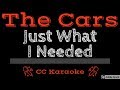 The Cars • Just What I Needed (CC) [Karaoke Instrumental Lyrics]