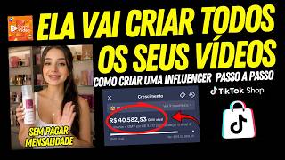 Como Criar uma Influencer de IA para Divulgar produtos no TikTok Shop e Shopee Vídeo