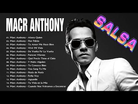 Marc Anthony Sus Mejores Éxitos - Grandes Canciones De La Marc Anthony - Salsa Romantica Mix 2022